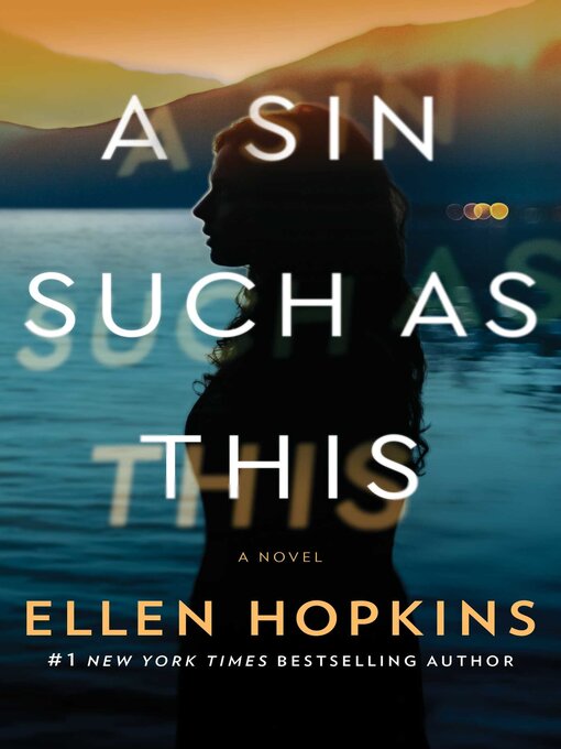 Title details for A Sin Such as This by Ellen Hopkins - Wait list